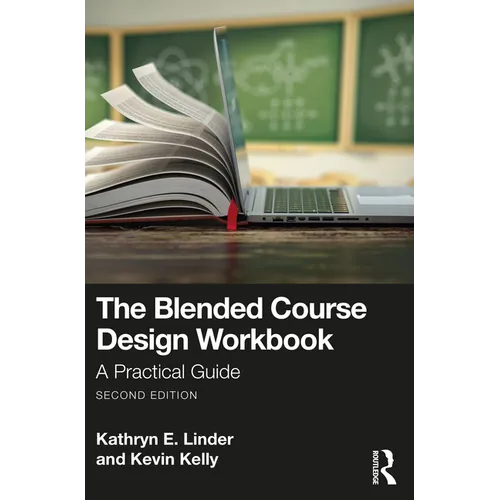 The Blended Course Design Workbook: A Practical Guide - Paperback