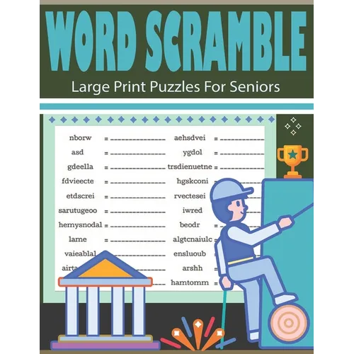 Word Scramble Large Print Puzzles For Seniors: Fun And Challenging Word Scramble Puzzles - Paperback