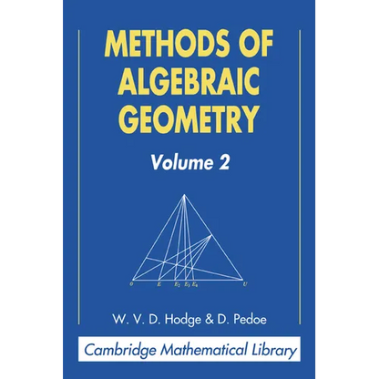 Methods of Algebraic Geometry: Volume 2 - Paperback