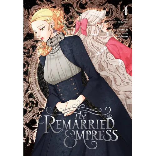 The Remarried Empress, Vol. 4 - Paperback