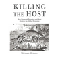 Killing the Host - Paperback