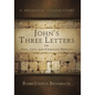 John's Three Letters on Hope, Love and Covenant Fidelity: A Messianic Commentary - Paperback