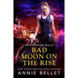 Bad Moon on the Rise - Paperback