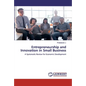 Entrepreneurship and Innovation in Small Business - Paperback