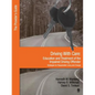 Driving with Care: Education and Treatment of the Impaired Driving Offender-Strategies for Responsible Living: The Provider's Guide - Paperback