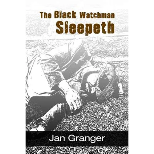 The Black Watchman Sleepeth - Paperback