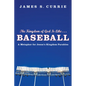 The Kingdom of God Is Like . . . Baseball: A Metaphor for Jesus's Kingdom Parables - Paperback