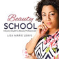 Beauty School: Industry Insight for Beauty Professionals - Paperback