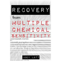 Recovery from Multiple Chemical Sensitivity: How I Recovered After Years of Debilitating MCS - Paperback