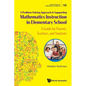 Problem-Solving Approach to Supporting Mathematics Instruction in Elementary School, A: A Guide for Parents, Teachers, and Students - Paperback