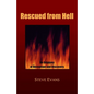 Rescued from Hell: An Odyssey of Deception and Discovery - Paperback