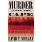 Murder Along the Cape Fear: A North Carolina Town in the Twentieth Century - Hardcover