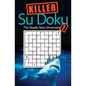 Killer Sudoku 1: The Deadly New Dimension - Paperback