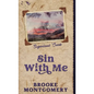 Sin With Me (Alternate Special Edition Cover) - Hardcover