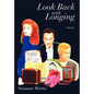 Look Back with Longing: Book One of the Clearharbour Trilogy - Hardcover