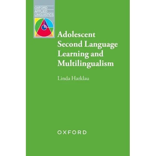 Adolescent Second Language Learning and Multilingualism - Paperback