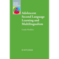 Adolescent Second Language Learning and Multilingualism - Paperback