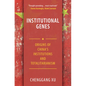Institutional Genes - Hardcover
