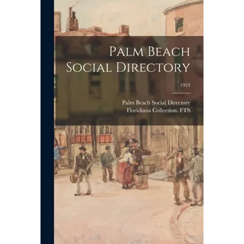 Palm Beach Social Directory; 1924 - Paperback