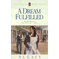 A Dream Fulfilled - Paperback