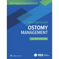 Wound, Ostomy, and Continence Nurses Society Core Curriculum: Ostomy Management - Paperback