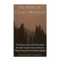 The Battle of Cloyd's Mountain: The History of the Civil War Battle that Split Virginia from the Western Theater during the Overland Campaign - Paperback