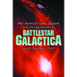 An Analytical Guide to Television's Battlestar Galactica - Paperback