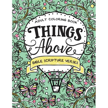 Things Above: Adult Coloring Book with Bible Scripture Verses - Paperback