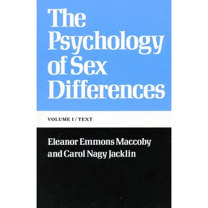 The Psychology of Sex Differences: --Vol. I: Text - Paperback