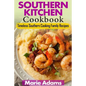Southern Kitchen Cookbook: Timeless Southern Cooking Family recipes - Paperback