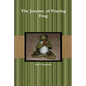 The Journey of Praying Frog - Paperback