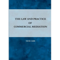 The Law and Practice of Commercial Mediation - Paperback