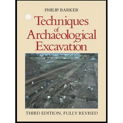 Techniques of Archaeological Excavation - Paperback