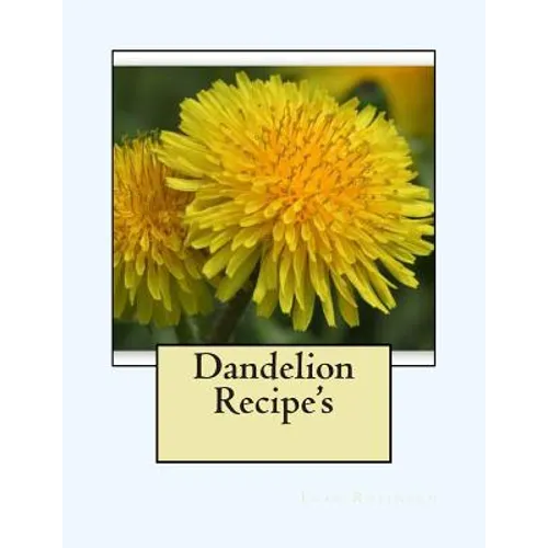 Dandelion Recipe's - Paperback