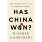 Has China Won?: The Chinese Challenge to American Primacy - Hardcover