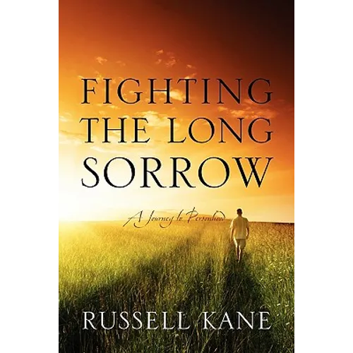 Fighting the Long Sorrow: A Journey to Personhood - Paperback