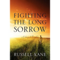 Fighting the Long Sorrow: A Journey to Personhood - Paperback