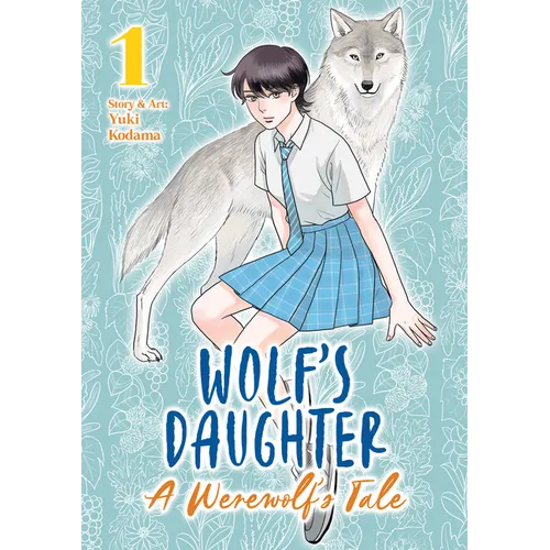 Wolf's Daughter: A Werewolf's Tale Vol. 1 - Paperback
