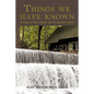 Things We Have Known: Through the 20th Century with Aj and Alta Metzler - Paperback
