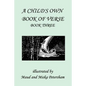 A Child's Own Book of Verse, Book Three (Yesterday's Classics) - Paperback