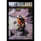 Precious Dust: The Saga of the Western Gold Rushes - Paperback