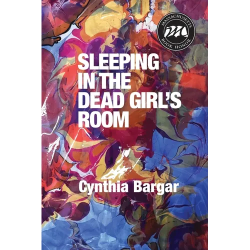 Sleeping in the Dead Girl's Room - Paperback