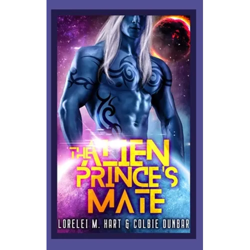 The Alien Prince's Mate: An MM Mpreg Extraterrestrial Romance - Paperback