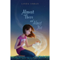 Almost There and Almost Not - Hardcover