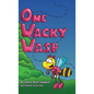 One Wacky Wasp: The Perfect Children's Book for Kids Ages 3-6 Who Are Learning To Read - Hardcover
