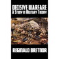 Decisive Warfare: A Study in Military Theory - Hardcover