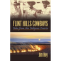 Flint Hills Cowboys: Tales from the Tallgrass Prairie - Paperback