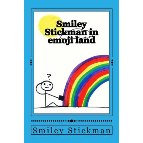 Smiley Stickman in emoji land - Paperback