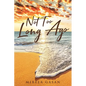 Not Too Long Ago - Paperback