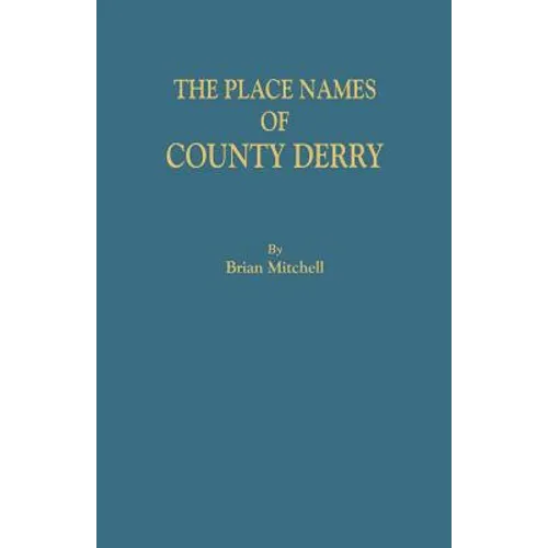 Place Names of County Derry - Paperback